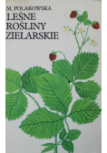 Leśne rośliny zielarskie