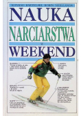 Bartelski Konrad, Neillands Robin - Nauka narciarstwa w weekend