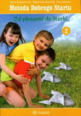 Metoda Dobrego Startu Od piosenki do literki Tom  2