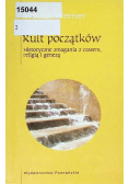 Kult początków