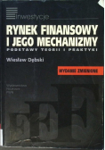 Rynek finansowy i jego mechanizmy podstawy teorii i praktyki