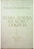 Stara Afryka na nowo odkryta