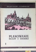 Planowanie miast i osiedli Tom 1