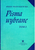 Pisma wybrane ,Tom I