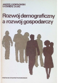 Rozwój demograficzny a rozwój gospodarczy