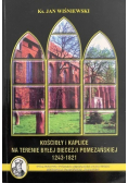 Kościoły i kaplice na terenie byłej diecezji pomezańskiej 1243-1821