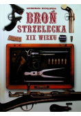 Broń Strzelecka XIX Wieku