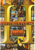 Historia Polski Atlas ilustrowany