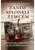 Zanim spłonęli żywcem