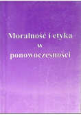 Moralność i etyka w ponowoczesności