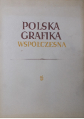 Polska Grafika Współczesna - 37 reprodukcji