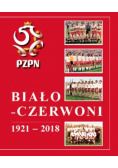 Biało - Czerwoni 1921 - 2018