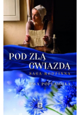 Pod złą gwiazdą Saga rodzinna