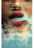 Mężczyzna, którego kochałam
