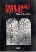 Thou Shalt Not Kill