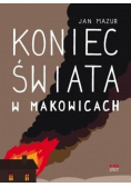 Koniec świata w Makowicach