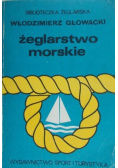 Głowacki Włodzimierz - Żeglarstwo morskie