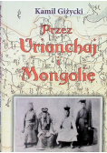Przez Urianchaj i Mongolię BR w.2011