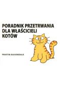 Poradnik przetrwania dla właścicieli kotów