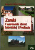 Zamki i Warownie ziemi Lubelskiej i Podlasia