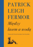 Między lasem a wodą