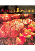 Super grillowanie
