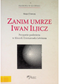 Zanim umrze Iwan Iljicz
