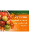 Żywienie w chorobach wątroby dróg żółciowych i trzustki