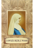 Zawsze będę z wami