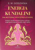 Energia kundalini Jak aktywować wewnętrzną energię