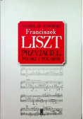 Franciszek Liszt Przyjaciel Polski i Polaków