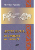 Lectio Divina Do Ewangelii Św Jana Tom 2