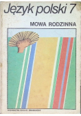 Język polski 7 Mowa rodzinna