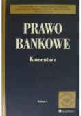 Prawo bankowe. Komentarz