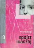 Spójrz inaczej 3