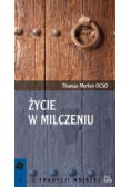 Z tradycji mniszej Tom 3 Życie w milczeniu