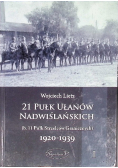 21 Pułk Ułanów Nadwiślańskich 1920-1939 Tom 1