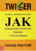Jak poprawnie wypełnić weksel w 416 przykładach
