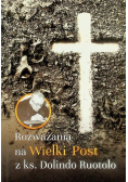 Rozważania na Wielki Post z ks. Dolindo Ruotolo