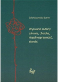 Wyzwania rodziny zdrowie choroba niepełnosprawność starość