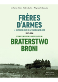 1917-1924 Wsparcie wojskowe Francji dla Polski Braterstwo Broni
