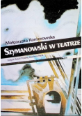 Szymanowski w Teatrze