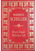 Maria Stuart Wilhelm Tell