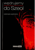 Wędrujemy do Szeol