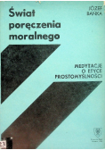 Bańka Józef - Świat poręczenia moralnego