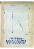 Wierni kościołowi i ojczyźnie