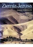Ziemia Jezusa Album z listem i poematem Jana Pawła II