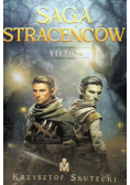 Saga straceńców Tom 1 Viveck