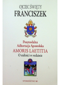 Postsynodalna Adhortacja Apostolska Amoris Laetitia