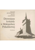 Drewniane kościoły w Małopolsce Południowej